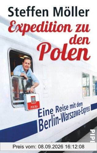 Expedition zu den Polen: Eine Reise mit dem Berlin-Warszawa-Express