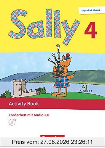 Sally - Englisch ab Klasse 3 - Allgemeine Ausgabe 2020 - 4. Schuljahr: Activity Book: Förderheft - Mit Audio-CD und Portfolio-Heft