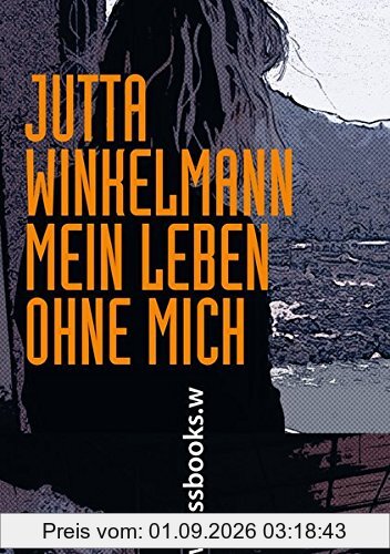 Mein Leben ohne mich: Ein Bericht