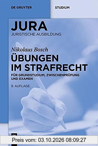 Übungen im Strafrecht: Für Grundstudium, Zwischenprüfung und Examen (Jura Übungen)
