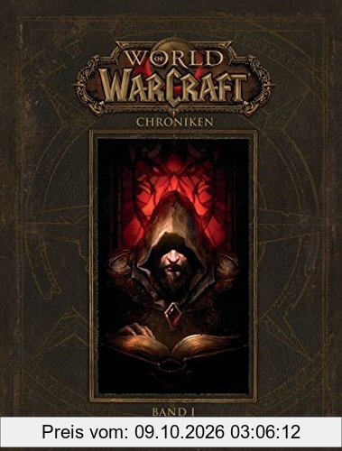 World of Warcraft: Chroniken Bd. 1