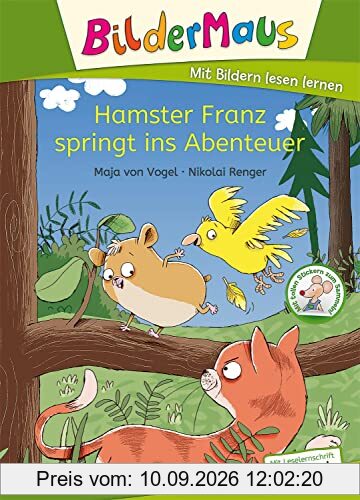 Bildermaus - Hamster Franz springt ins Abenteuer: Mit Bildern lesen lernen - Ideal für die Vorschule und Leseanfänger ab 5 Jahren - Mit Leselernschrift ABeZeh