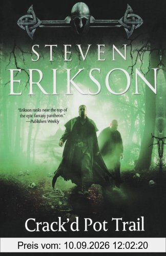 Crack'd Pot Trail: A Malazan Tale of Bauchelain and Korbal Broach