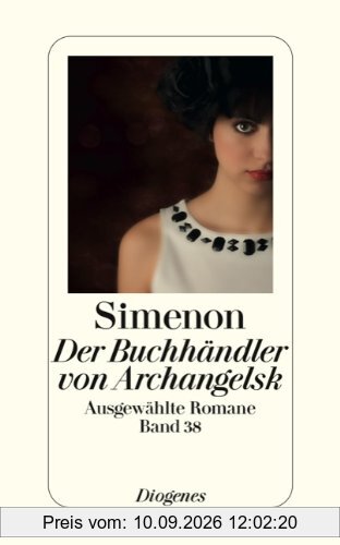 Der Buchhändler von Archangelsk: Ausgewählte Romane in 50 Bänden. Band 38