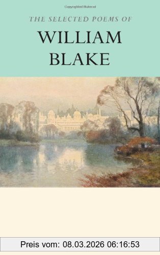 Selected Poems Of William Blake (Wordsworth Poetry Library)