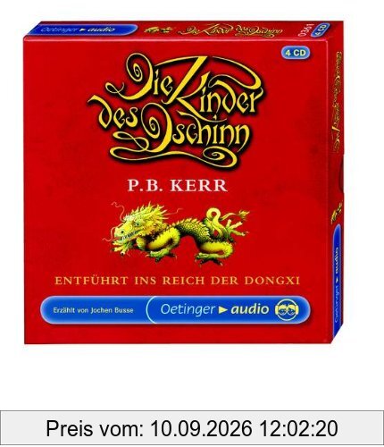Die Kinder des Dschinn 04. Entführt ins Reich der Dongxi: Autorisierte Lesefassung
