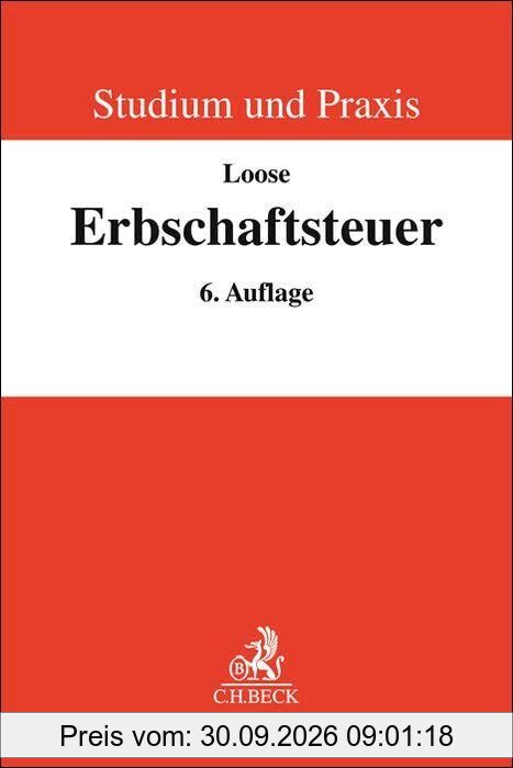 Erbschaftsteuer: einschließlich Schenkungsteuer und Bewertung (Studium und Praxis)