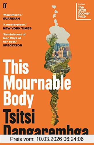 Tsitsi Dangarembga This Mournable Body, Longlisted For The 2020 Booker Prize