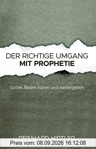 Der richtige Umgang mit Prophetie: Gottes Reden hören und weitergeben