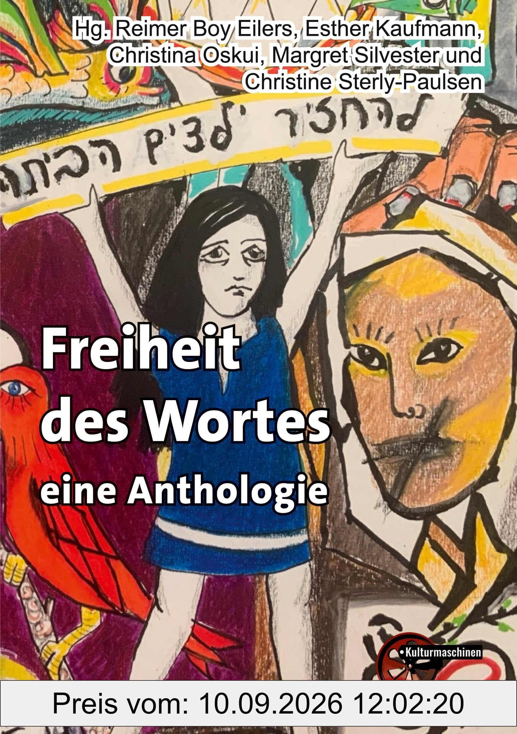 Freiheit des Wortes: Die Anthologie zur Diskussion