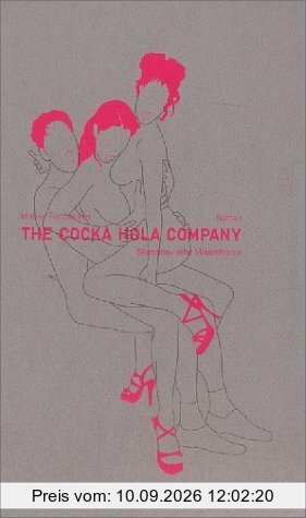 The Cocka Hola Company. Skandinavische Misanthropie. Roman