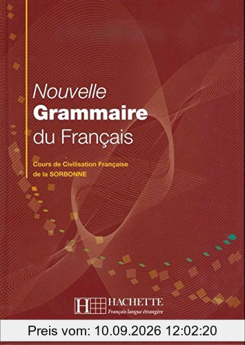 Nouvelle Grammaire du Français: Cours de Civilisation Française de la Sorbonne / Buch