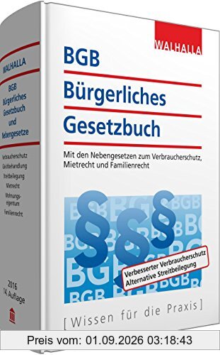 BGB - Bürgerliches Gesetzbuch Ausgabe 2016: Mit den Nebengesetzen zum Verbraucherschutz, Mietrecht und Familienrecht