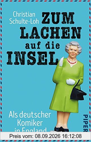 Zum Lachen auf die Insel: Als deutscher Komiker in England