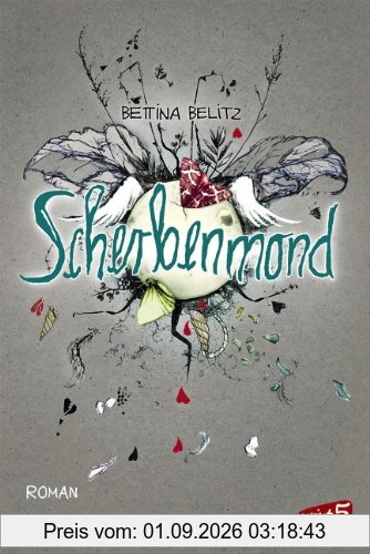 Scherbenmond: Roman