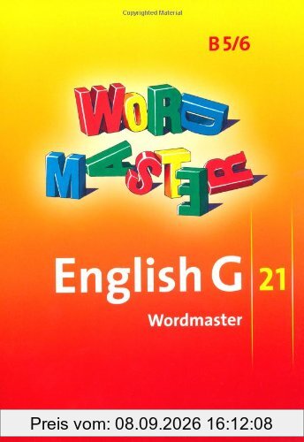 English G 21 - Ausgabe B: Band 5/6: 9./10. Schuljahr - Wordmaster: Vokabellernbuch
