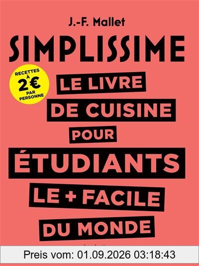 Simplissime : le livre de cuisine pour étudiants le + facile du monde