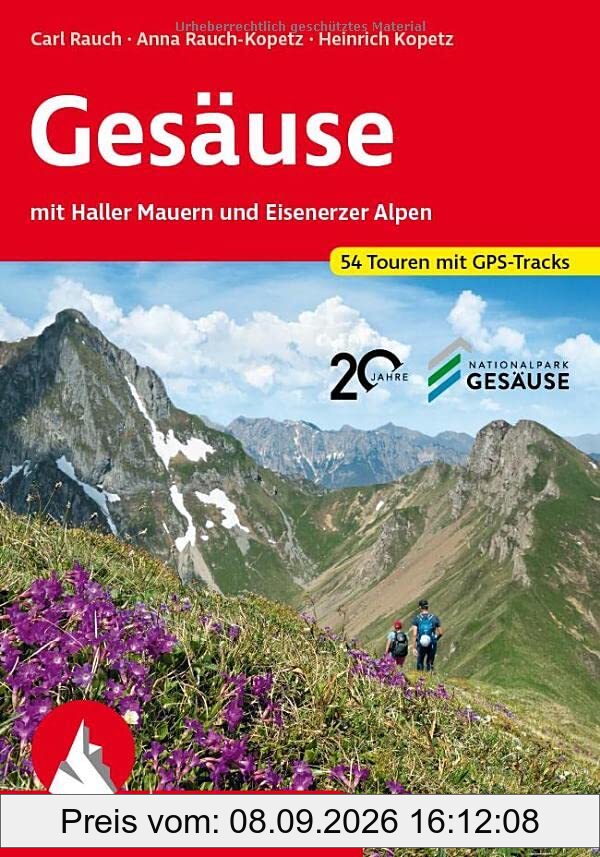 Gesäuse: mit Haller Mauern und Eisenerzer Alpen. 54 Touren mit GPS-Tracks (Rother Wanderführer)