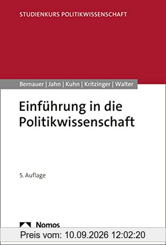 Einführung in die Politikwissenschaft (Studienkurs Politikwissenschaft)