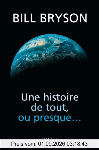 Une histoire de tout, ou presque...