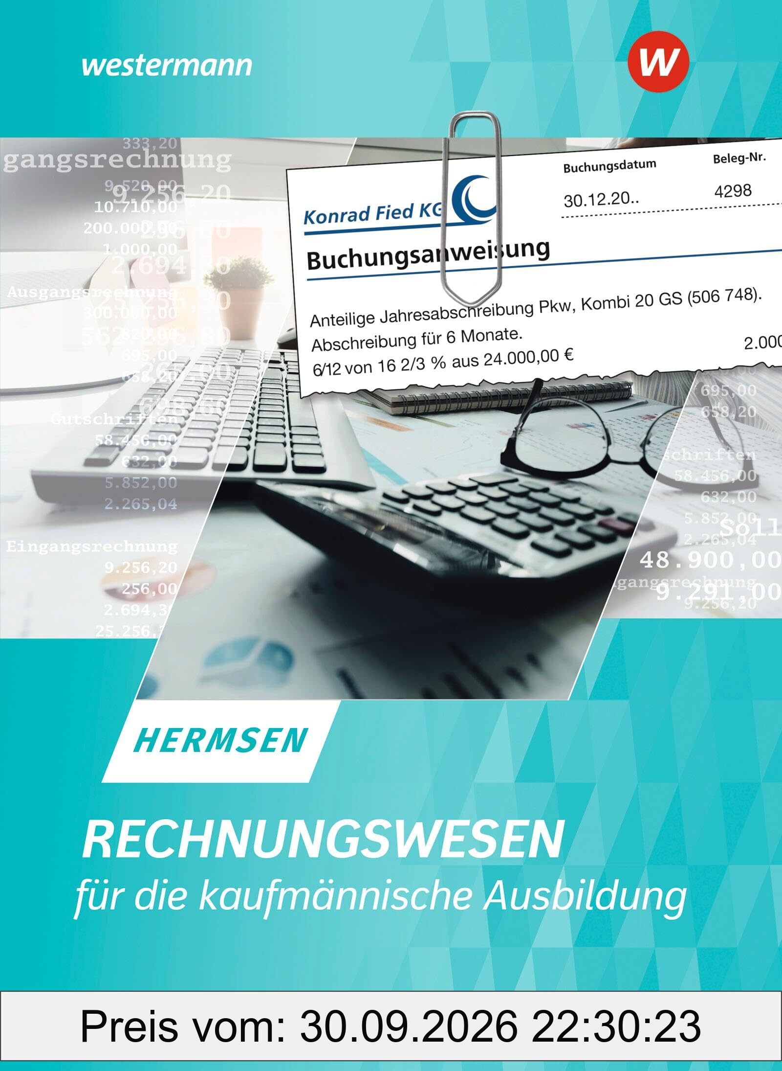 Rechnungswesen für die kaufmännische Ausbildung: Schulbuch