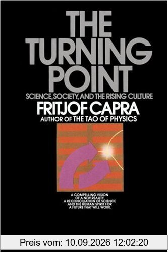 The Turning Point: Science, Society, and the Rising Culture