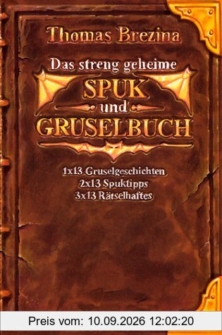 Alle meine Monster. Das streng geheime Spuk- und Gruselbuch.
