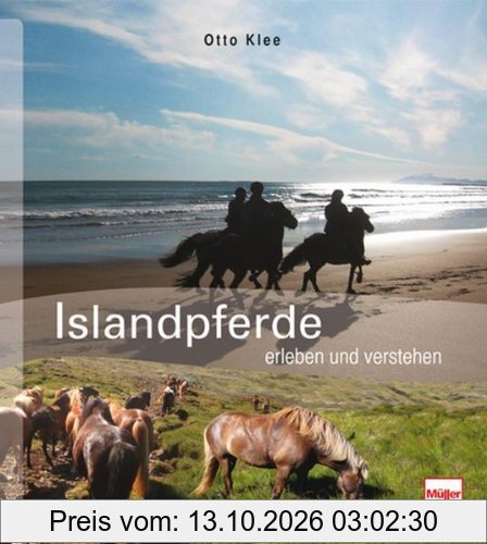 Islandpferde: erleben und verstehen