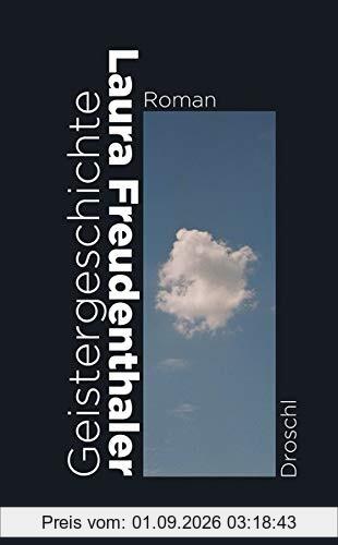 Geistergeschichte: Roman