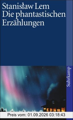 Die phantastischen Erzählungen (suhrkamp taschenbuch)