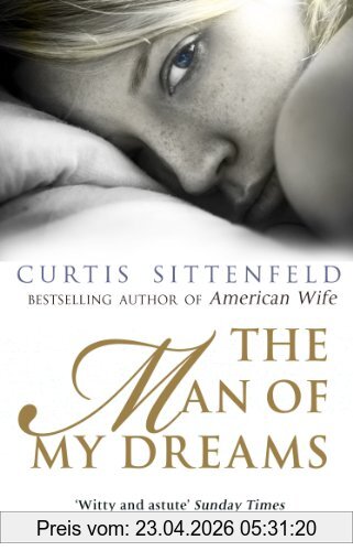 Curtis Sittenfeld The Man Of My Dreams