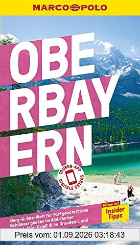 MARCO POLO Reiseführer Oberbayern: Reisen mit Insider-Tipps. Inklusive kostenloser Touren-App