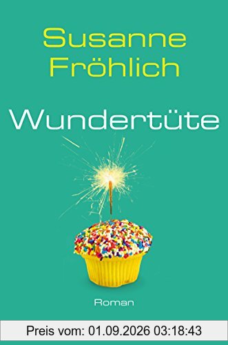 Wundertüte: Roman