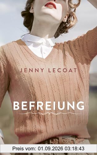 Befreiung: Roman. Ein bewegender Schicksalsroman auf Jersey