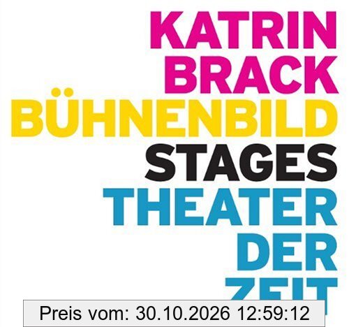 Katrin Brack: Bühnenbild / Stages