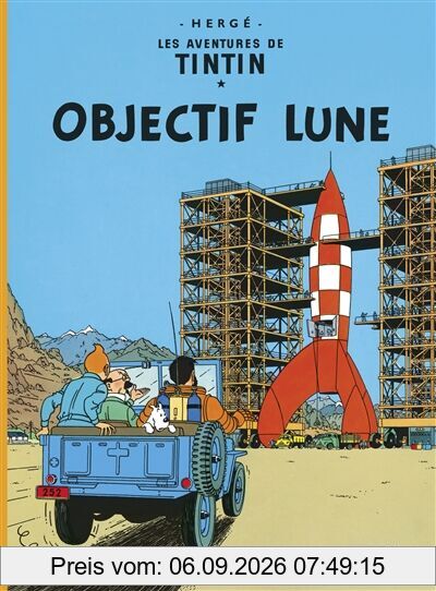 Les aventures de Tintin. Vol. 16. Objectif Lune