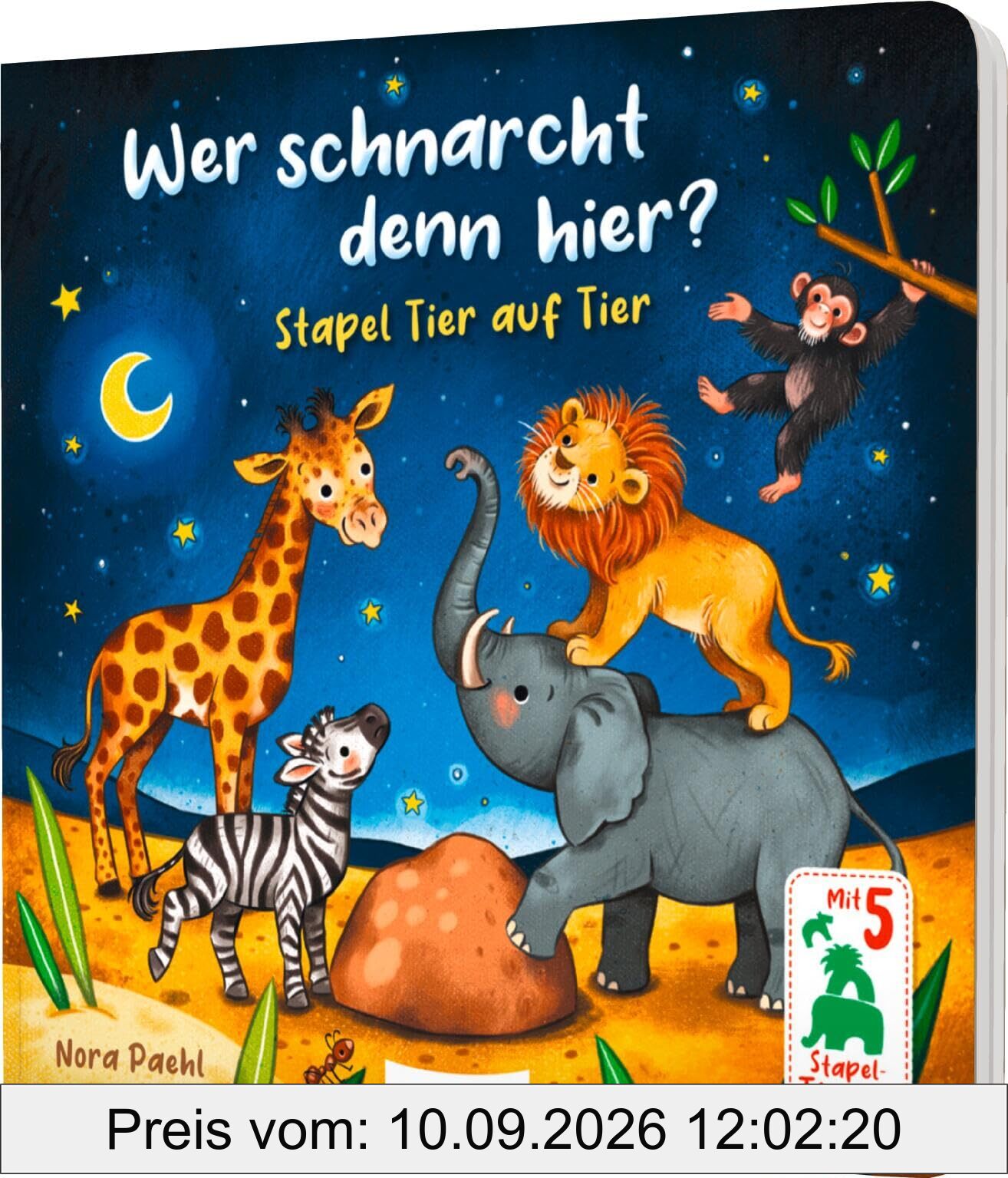 Wer schnarcht denn hier?: Mit 5 Tierfiguren zum Herausnehmen (Stapel Tier auf Tier)