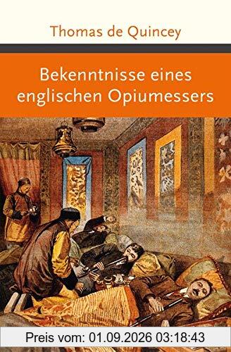 Bekenntnisse eines englischen Opiumessers