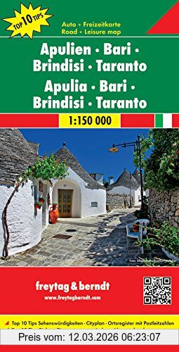 Freytag-Berndt und Artaria Kg Freytag Berndt Autokarten, Apulien - Bari - Brindisi - Taranto, Top 10 Tips - Maßstab 1, 150.000 (freytag & Berndt Auto + Freizeitkarten)