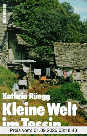 Kleine Welt im Tessin