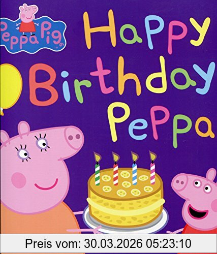 Author Peppa Pig, Happy Birthday Peppa!