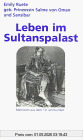 Leben im Sultanspalast. Memoiren aus dem 19. Jahrhundert