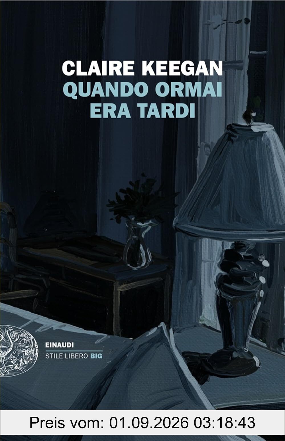 Libri Claire Keegan - Quando Ormai Era Tardi