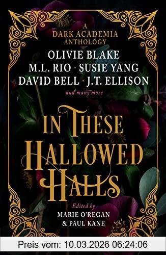 Rio, M. L. In These Hallowed Halls, A Dark Academia Anthology