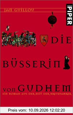 Die Büßerin von Gudhem: Ein Roman aus der Zeit der Kreuzfahrer