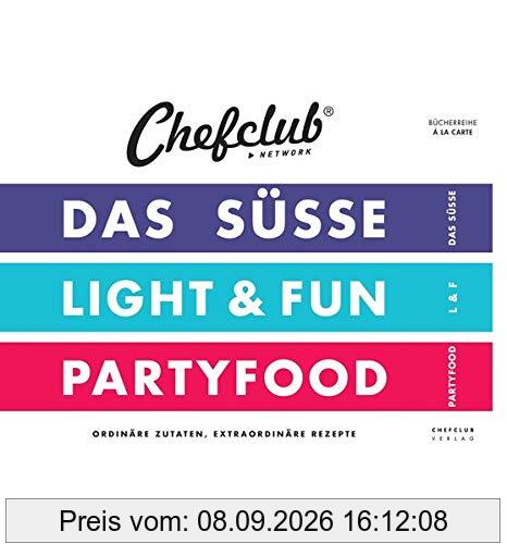 SET - CHEFCLUB: Finden Sie in diesem Set 3 unentbehrliche Bücher: Das Süsse, Light & Fun und Partyfood (A LA CARTE)