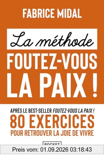 La méthode foutez-vous la paix !