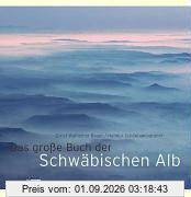 Das große Buch der Schwäbischen Alb