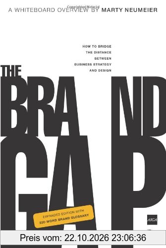 The Brand Gap: How to bridge the distance between business strategy and design (Aiga Design Press)