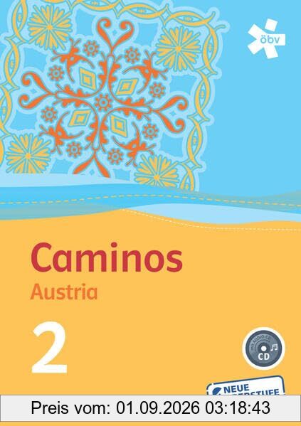 Caminos Austria 2, Schülerbuch mit Audio-CD + E-Book